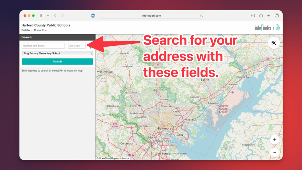 Screenshot of a webpage from Harford County Public Schools with a search tool on the left side and a map on the right. The search tool includes fields for entering a street number, name, and zip code, along with a dropdown menu set to "Ring Factory Elementary School" and a teal "Search" button. A large red arrow points to the search fields, and red text reads, "Search for your address with these fields."