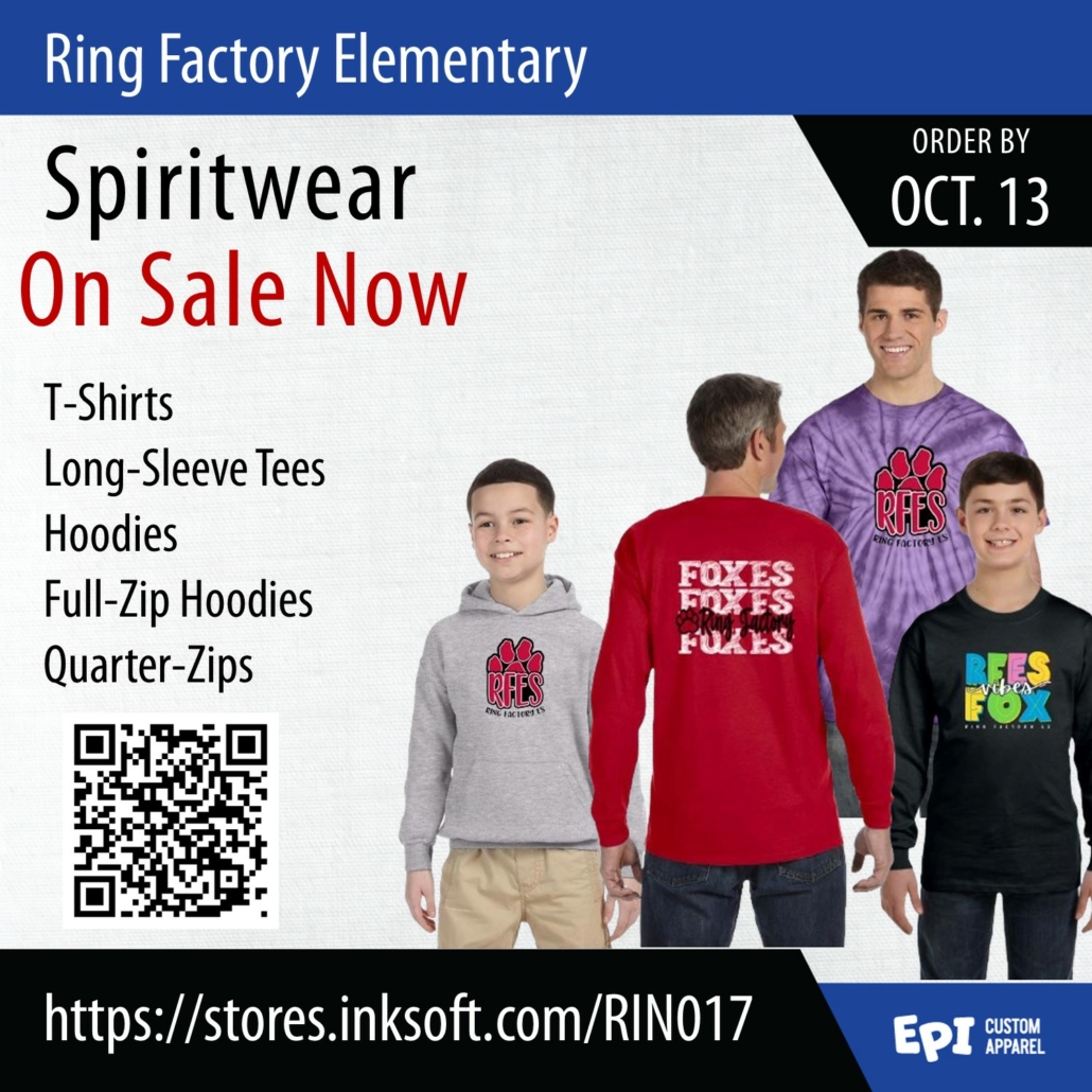 An advertisement for Ring Factory Elementary spiritwear, with "On Sale Now" in bold red text. Available items include T-shirts, long-sleeve tees, hoodies, full-zip hoodies, and quarter-zips. A QR code for purchasing is included, with a deadline to order by October 13. Four models display the designs, including a gray hoodie, red long-sleeve, purple tie-dye, and black long-sleeve shirts featuring "RFES" and "Foxes" logos. The website link is https://stores.inksoft.com/RIN017, and the logo for Epi Custom Apparel is at the bottom.